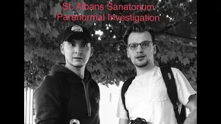 A Night in St. Albans Sanatorium PART I