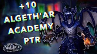 +10 Algeth'ar Academy PTR | 10.2.6 Preservation Evoker PoV