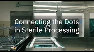 Connecting the Dots in Sterile Processing