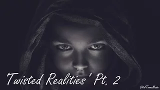 ♫ Twisted Realities Pt. 2 (Best Psy / Tech-Trance Mix 2016) ♫