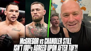 Dana White Says McGregor vs Chandler Fight "Still Has Some Things To Be Figured Out" | Pat McAfee