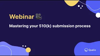 Mastering your 510(k) submission process
