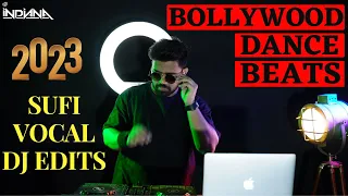 DJ Indiana- Bollywood Dance Beats 2023| Dance Beats with Sufi Vocal| DJ Edits| Bollywood Sufi Remix