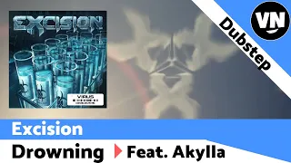 Excision - Drowning (Feat. Akylla)  OFFICIAL VIDEO [DUBSTEP]