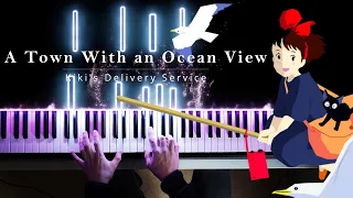 Kiki's Delivery Service - A Town With an Ocean View || Piano Cover