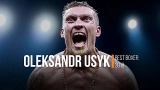 Oleksandr Usyk | Most Dangerous Boxer 2019