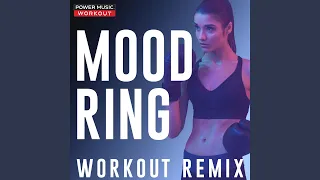 Mood Ring (Workout Extended Remix 128 BPM)