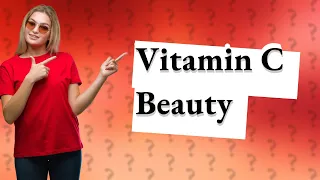What does vitamin C do your face?