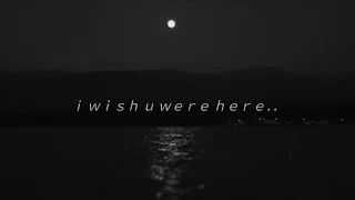 hawys - i wish u were here