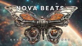 Nova Beats-Essence of Minds #28 [Melodic Techno/House & Progressive House DJ Mix]