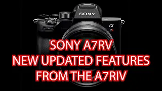 Sony A7rv new updated features from the A7riv