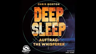 Chris Morton - Auftrag: The Whisperer - Deep Sleep, Band 2