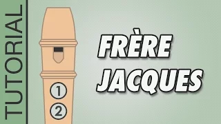 Frère Jacques - Flûte à Bec