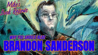 Why You Should Read: Brandon Sanderson & The Cosmere (Spoiler-Free)