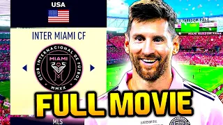 Inter Miami Career Mode w/ Messi - Full Movie