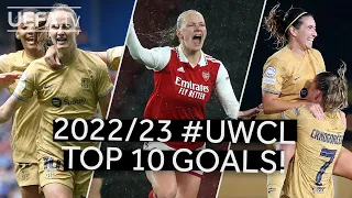 Top 10 Goals of the Season | 2022/23 UEFA Women's Champions League