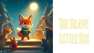 【bedtime story】The Brave Little Fox(What to do if you are bullied)