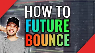 HOW TO MAKE FUTURE BOUNCE | FREE FLP + SAMPLE PACK (BROOKS, MESTO, AND MIKE WILLIAMS STYLE)