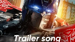 Transformers rise of the beasts trailer song