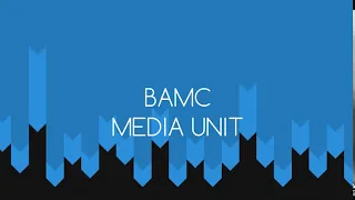 BAMC MEDIA UNIT - Officil Intro 1.1