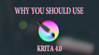 Why you should use KRITA 4.0 (free photoshop alternative)