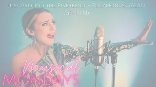 "JUST AROUND THE RIVERBEND" POCAHONTAS (ALAN MENKEN) Vocals performed LIVE by Kat Jade