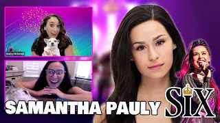 Samantha Pauly from SIX: The Musical Interview