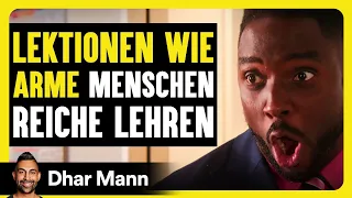 LEKTIONEN WIE ARME Menschen Reiche Lehren | Dhar Mann Studios