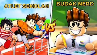 Drama Atlet Sekolah VS Budak Nerd!!! (Roblox Malaysia)