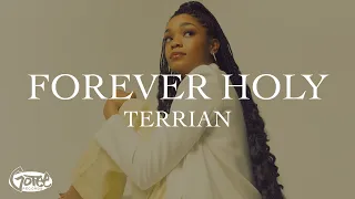 Terrian - Forever Holy (feat. Joshua Aaron) [Official Lyric Video]