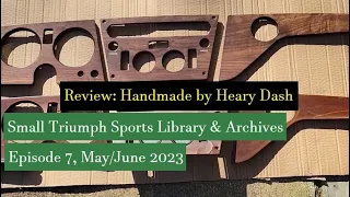 Product Discussion/Review: Original-Style Triumph GT6+ Dash by Handmade by Heary (Ep7.May/Jun23)