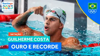 JOGOS PAN-AMERICANOS | GUILHERME COSTA É OURO E ESTABELECE NOVO RECORDE PAN-AMERICANO NOS 400M LIVRE