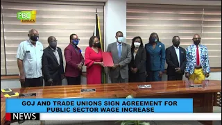 GOJ And Trade Unions Signs Agreement For Public Sector Wage Increase