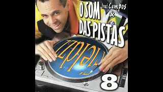 Dj Iraí Campos & O Som Das Pista Vol 8 Dance Music 1997