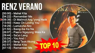 Renz Verano 2023 MIX ~ Top 10 Best Songs ~ Greatest Hits ~ Full Album