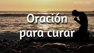 Oración de sanación para curar toda enfermedad