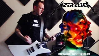 Metallica - Hardwired ( Guitar Cover)
