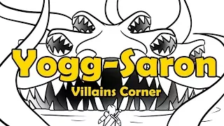 Yogg-Saron - Villains Corner (WoW Lore)