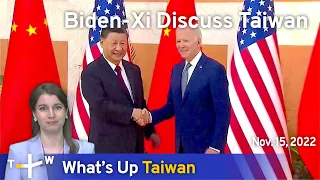 Biden-Xi Discuss Taiwan, News at 14:00, November 15, 2022 | TaiwanPlus News