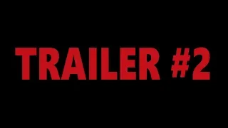 TRAILER #2 - CI3 DENOUEMENT