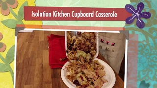 Henry's Kitchen - Isolation Cupboard Casserole