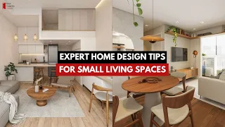 Home Design For Small Living Spaces | 5 Expert Tips!