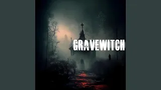 Gravewitch (Studio Single)