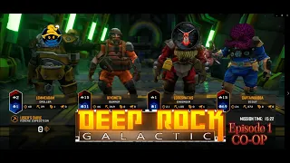 Deep Rock Galactic - 1st time! Online Multiplayer Co-op with Commentary.