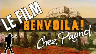 Ben Voilà chez Pagnol. [LE FILM]