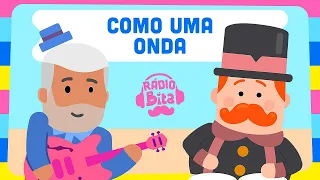 Rádio Bita - Como uma Onda ft. Lulu Santos