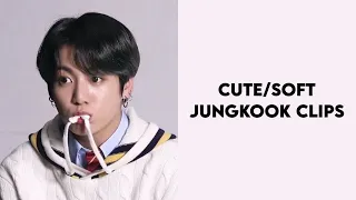 CUTE/SOFT JUNGKOOK CLIPS