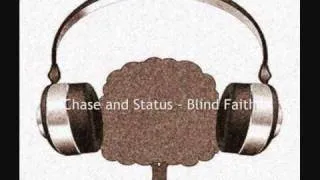 Chase and Status - Blind Faith + Lyrics In Description (WiseTreeBeats)