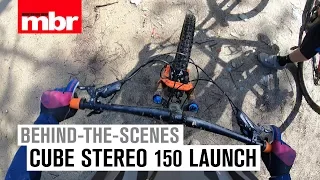 Cube Stereo 150 | Launch Behind-The-Scenes | Mountain Bike Rider