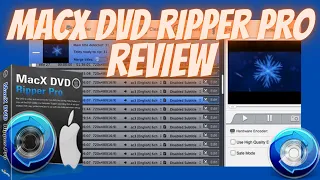 How to Rip and Re-Encode Your DVDs | MacX DVD Ripper Pro Review